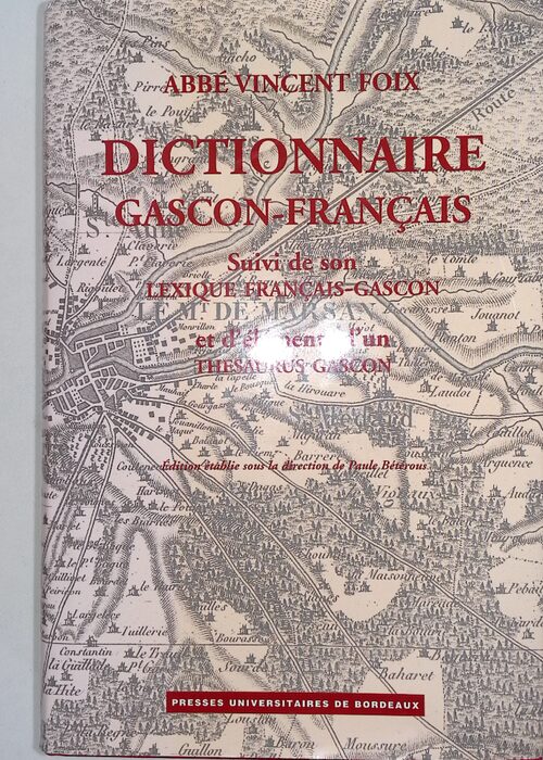 Dictionnaire gascon français – Paule Beterous Dictionnaire gascon français – Paule Beterous