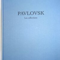 Pavlovsk 2 volumes – Le Palais et le parc – Les Collections – … Pavlovsk 2 volumes - Le Palais et le parc - Les Collections - Emmanuel Ducamp