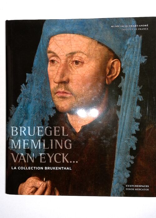 Bruegel Memling Van Eyck? La collection Brukenthal – Jan De Maere Bruegel Memling Van Eyck? La collection Brukenthal – Jan De Maere