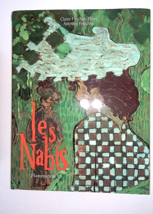 Les nabis (relie) – Freches-Thory Claire Les nabis (relie) – Freches-Thory Claire