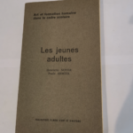 les jeunes adultes – Art et formation humaine dans le cadre scolaire – Noyer Armier