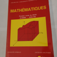 Mathématiques Tome I Première année de D.E...