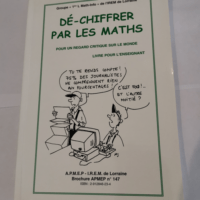 Dé-chiffrer par les maths : Livre pour l&#82...