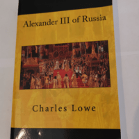 Alexander III of Russia – Charles Lowe ...