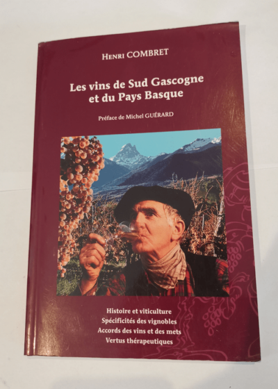 Les vins de Sud Gascogne et du Pays Basque - COMBRET Henri