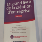 Le grand livre de la création d’entreprise – CLAUDE TRIQUERE