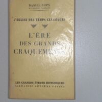 L Eglise des temps classiques L ère des grands craquements - Daniel-Rops (Arthème Fayard, 1958) - photo de l'exemplaire d'occasion