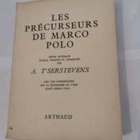 Les précurseurs de Marco Polo. Textes intég...