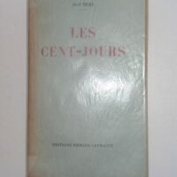 Les cent-jours - Jean Thiry (Berger-Levrault, 1943) - photo de l'exemplaire d'occasion