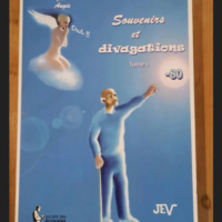 Souvenirs Et Divagations – Jev