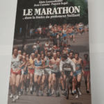 Le Marathon : Dans la foulée du professeur Saillant – Alain Lunzenfichter Jean Cormier Patrick Segal