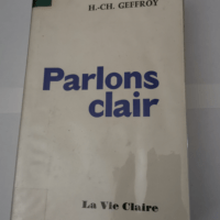 Parlons clair – H.-Ch. Geffroy – ...