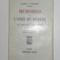 Mémoires I L année des décisions De Potsdam à Hiroshima (1945-1946) - Harry S. Truman