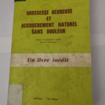 Grossesse heureuse et accouchement naturel sans douleur – F. Sanfilippo