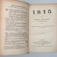 1815 Tome I La Première Restauration - Le retour de l'Ile d Elbe- Les Cent Jours - Henry Houssaye