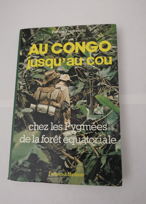 Au Congo jusqu’au cou – Patrice F...