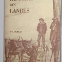 Histoire Politique Religieuse Et Litteraire Des Landes - Pierre-Hyacinthe Dorgan (éditions Esmeralda, 1983) - photo de l'exemplaire d'occasion