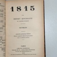 1815 Tome II Waterloo - Henry Houssaye