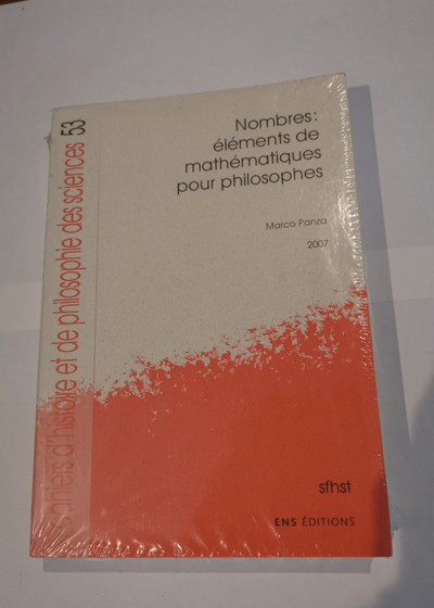 Nombres : Eléments de mathématiques pour philosophes - Marco Panza