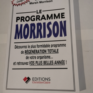 Le programme Morrison – Programme de lo...