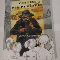 CONTES DES PYRENEES T1 – Cosem Michel – Cosem Michel