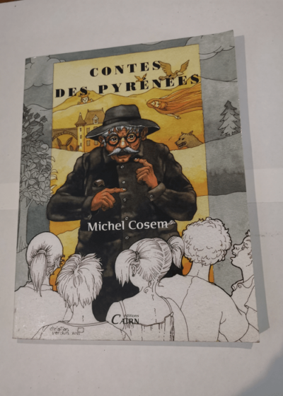 CONTES DES PYRENEES T1 - Cosem Michel - Cosem Michel