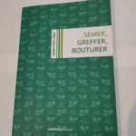 SEMER GREFFER BOUTURER – Jean-Yves Prat – Jean-Yves Prat