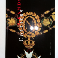 Grands colliers - Exposition, Paris, Musée national de la Légion d honneur et des ordres de chevalerie, 3 juin-16 novembre 1997 - Musée National De La Légion D honneur Et Des Ordres De Chevalerie (france)