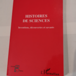 Histoires de sciences: Inventions découvertes et savants – Claude Brezinski