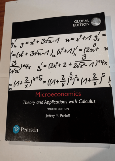 Microeconomics: Theory and Applications with Calculus Global Edition - Jeffrey Perloff