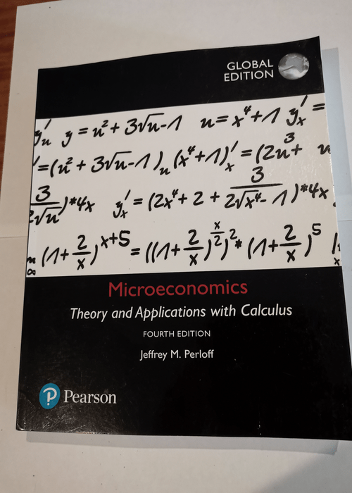 Microeconomics: Theory and Applications with Calculus Global Edition – Jeffrey Perloff