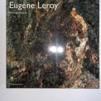 Eugène Leroy - Bernard Marcadé