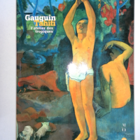 Gauguin à Tahiti - L atelier des tropiques - Collectif Réunion des musées nationaux (RMN)