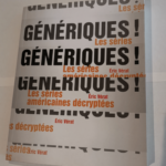 Génériques ! Les séries américaines décryptées – ERIC VERAT