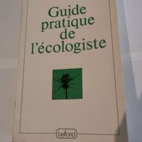 guide pratique de l’écologiste – laurent samuel