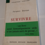 Survivre – DARTAN Jacques