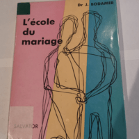 L’École du mariage essais psychologiqu...