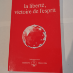 La liberté victoire de l’esprit by Omraam Mikhaël Aïvanhov(2000-05-03) – Omraam Mikhaël Aïvanhov