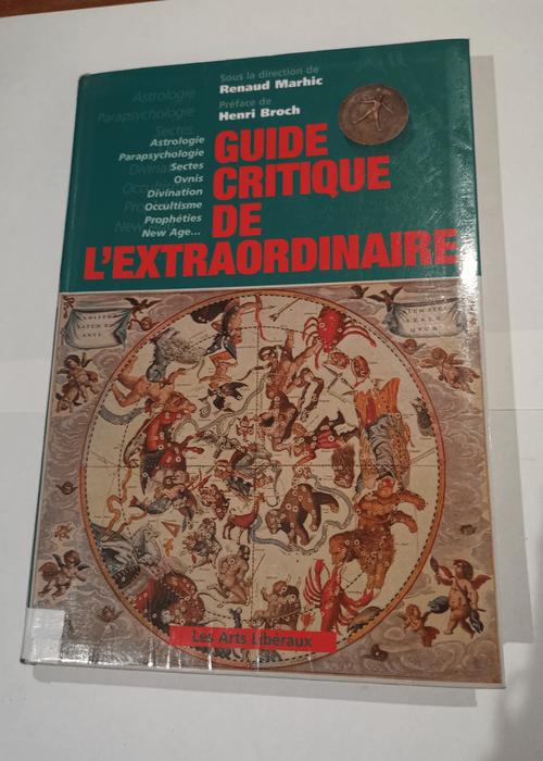 Guide critique de l’extraordinaire – Collectif Renaud Marhic