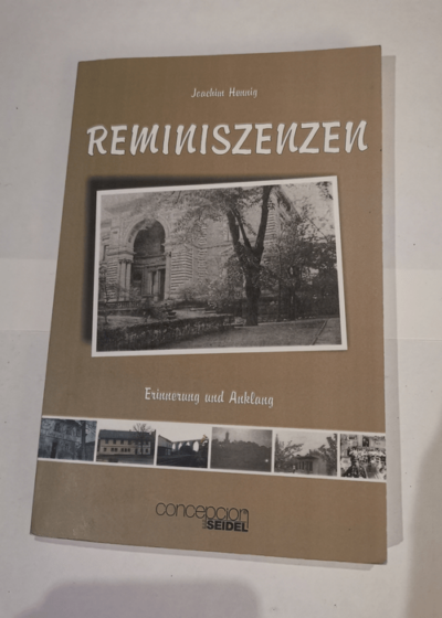 Reminiszenzen - Erinnerung und Anklang - Joachim Hennig