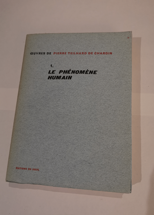 Oeuvres de Pierre Teilhard de Chardin –...