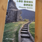 Los Bons Òmes Par Gonin Miquèu – Gonin Miquèu