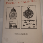 L’Encyclopédie Diderot – Jean d’ Alembert Denis Diderot