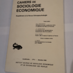 CAHIERS DE SOCIOLOGIE ECONOMIQUES – N°3 – SUPPLEMENT A LA REVUE ETHNOPSYCHOLOGIE – Collectif