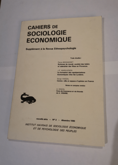 CAHIERS DE SOCIOLOGIE ECONOMIQUES - N°3 - SUPPLEMENT A LA REVUE ETHNOPSYCHOLOGIE - Collectif