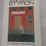 William Styron le désir foudroyé – Patrick Badonnel