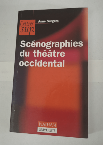 Scénographie du théâtre occidental - Surgers