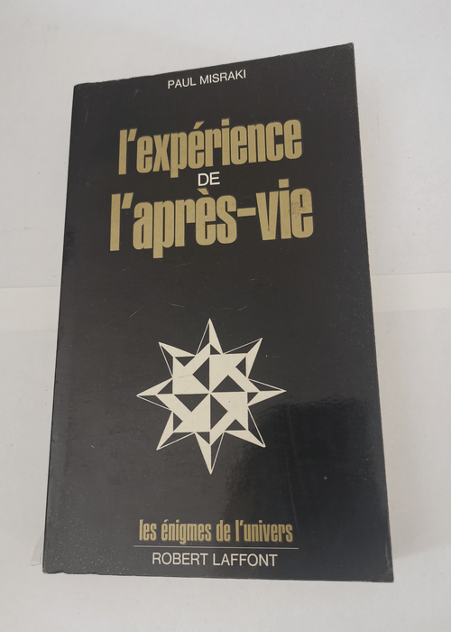 L’experience de l’apres-vie &#821...