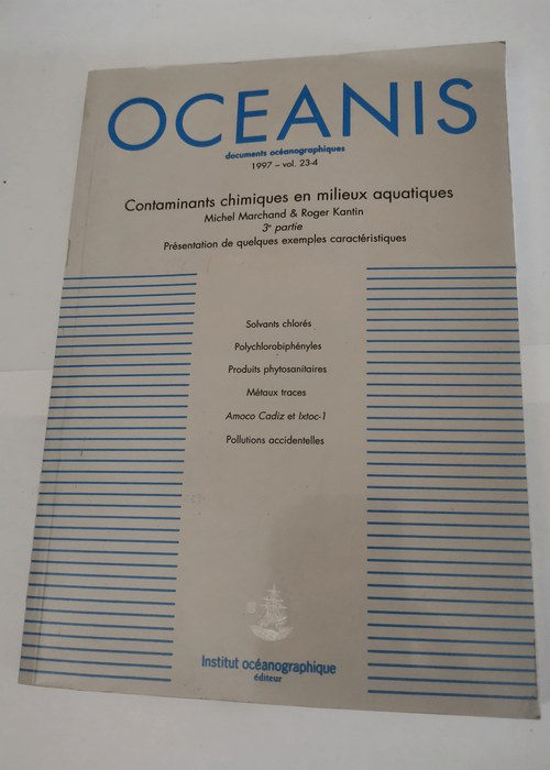 OCEANIS – Revue – Documents océanographiques – 1997 vol 23-4 – Contaminants chimiques en milieux aquatiques 3eme partie –