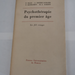 Psychothérapie du premier âge – P. Male